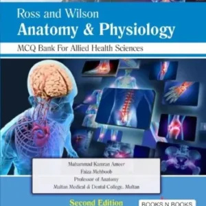 Anatomy & Physiology MCQs Bank (Ross and Wilson) 