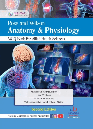 Ross and Wilson Anatomy And Physiology MCQs Bank for Allied Health Sciences