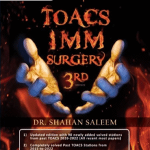 A Practical Guide To Toacs IMM Surgery By Dr Shahan Saleem