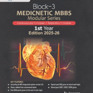 Block-3 MEDICNETIC MBBS Modular Series 1st Year Edition 2025-26