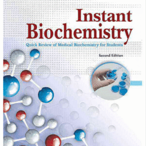Instant Biochemistry 2nd Edition Faiq Ahmed