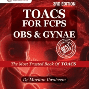 Toacs for FCPS Obs and Gynae 3rd Edition
