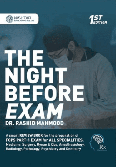 THE NIGHT BEFORE EXAM BY DR RASHID MAHMOOD