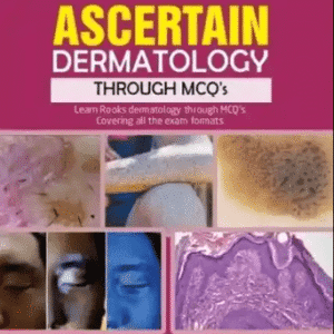 Ascertain Dermatology Through MCQs