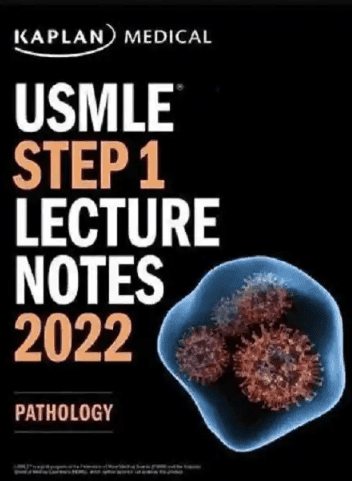 Kaplan USMLE Pathology Lecture Notes 2024
