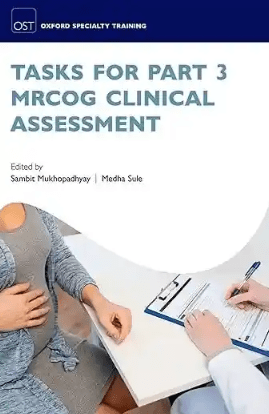 Tasks for Part 3 MRCOG Clinical Assessment