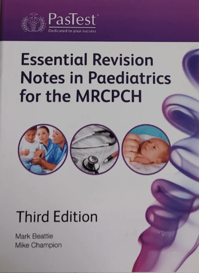 Essential Revision Notes in Paediatrics for the MRCPCH