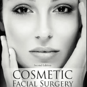 Cosmetic Facial Surgery 2nd Edition