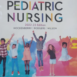Wong’s Essentials of Pediatric Nursing