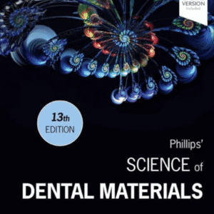 Phillips’ Science of Dental Materials