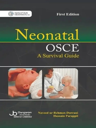 Neonatal OSCE A Survival Guide First Edition