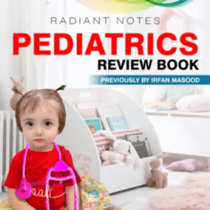 Radiant Notes Pediatrics Review Book
