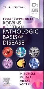 Pocket Companion to Robbins Pathologic Basis of Disease 10th Edition