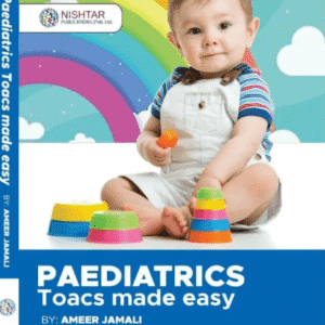 PAEDIATRICS Toacs made easy By AMEER JAMALI