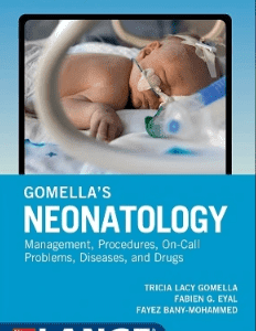 Gomella’s Neonatology by Tricia Gomella 8th Edition