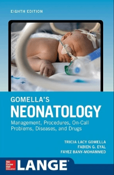 Gomella’s Neonatology by Tricia Gomella 8th Edition