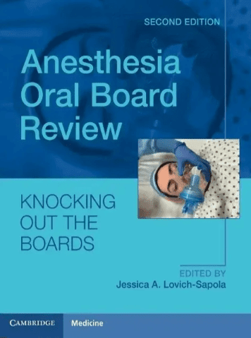 Anesthesia Oral Board Review 2nd Edition