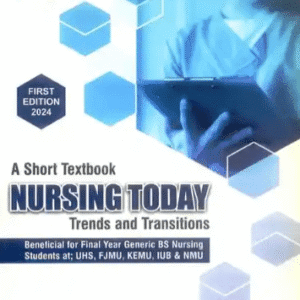 A Short Textbook Nursing Today For Nursing By Shehbaz Ali