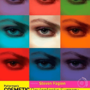 Putterman’s Cosmetic Oculoplastic Surgery 4th Edition