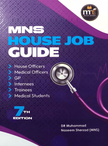 MNS House Job Guide by Dr. Naseem Sherzad 7th Edition