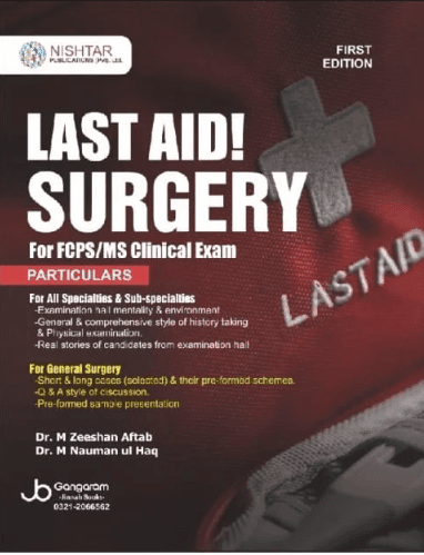 Last Aid! Surgery For FCPS/MS Clinical Exam 1st Edition