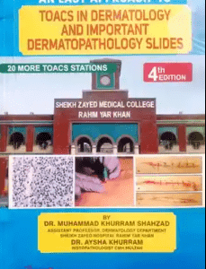 An Easy Approach to TOACS in Dermatology and Important Dermatopathology Slides 4th Edition