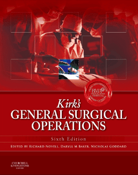 Kirk’s General Surgical Operations 6th Edition