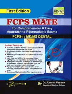 FCPS Mate for FCPS I MD MS Dental by Dr Ahmad Hassan