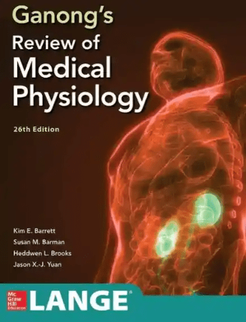 Ganong’s Review of Medical Physiology 26th Edition By Kin E Barrett