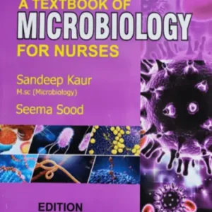 A Textbook of Microbiology for Nurses 2nd Edition