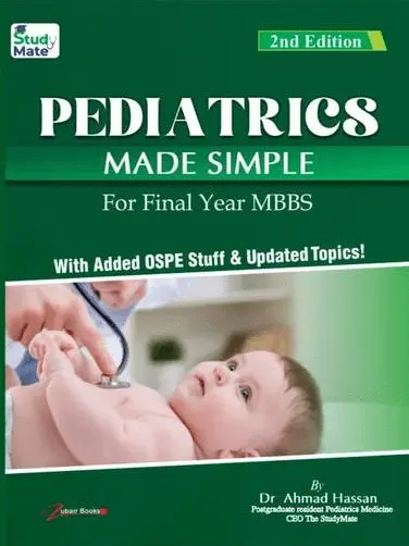 Pediatrics Made Simple Final Year MBBS By Dr Ahmad Hassan