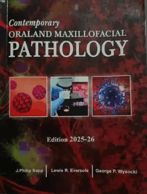 Contemporary Oral and Maxillofacial Pathology Edition 2025–26 by J Philip Sapp