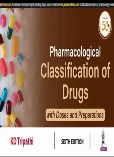 Pharmacological Classification of Drugs with Doses and Preparations