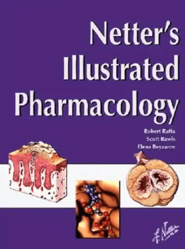 Netter’s Illustrated Pharmacology (Netter Basic Science) 1st Edition