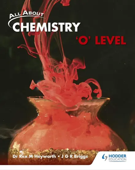 All About Chemistry O Level Textbook