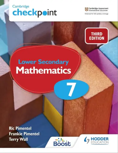 Cambridge Checkpoint Lower Secondary Mathematics Student’s Book 7