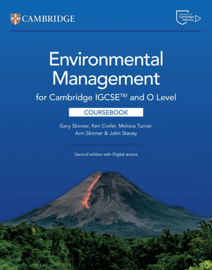 Cambridge IGCSE™ & O Level Environmental Management Coursebook
