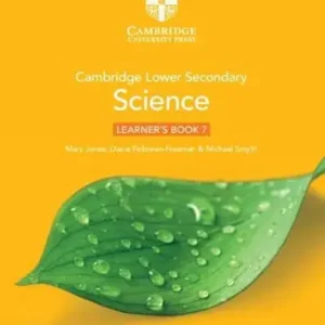 Cambridge Lower Secondary Science Learner’s Book 7