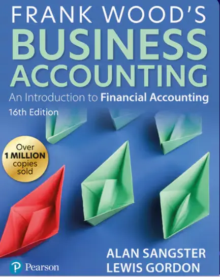 Frank Wood's Business Accounting, 16th edition