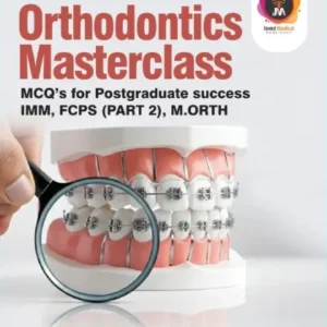 Orthodontics Masterclass MCQs for Postgraduate Success