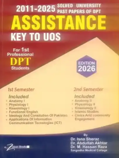 Assistance Key To UOS Solved Papers For 1st Year DPT by Dr Isna Sheraz