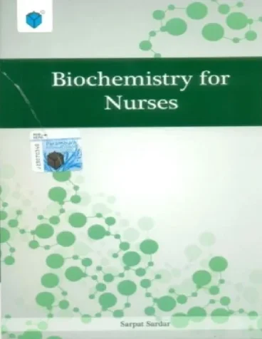 BIOCHEMISTRY FOR NURSES'