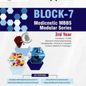 Block 7 MEDICNETIC (MBBS Modular Series) – 3rd Year