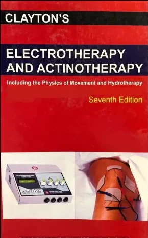 Clayton’s Electrotherapy And Actinotherapy 7th Edition by Pauline M Scott