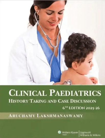 Clinical Paediatrics History Taking and Case Discussion 6th Edition