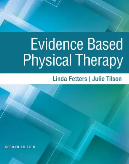 Evidence Based Physical Therapy by Linda Fetters