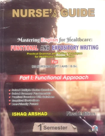Nurse & Guide Functional and Expository Writing By Ishaq Arshad