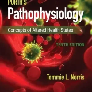 Porth’s Pathophysiology Concepts of Altered Health States