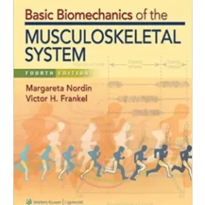 The Basic Biomechanics of the Musculoskeletal System