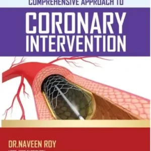 Comprehensive Approach to Coronary Intervention